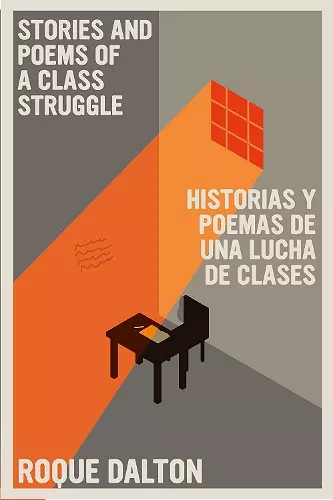 Stories And Poems Of A Class Struggle / Historias Y Poemas De Una Lucha De Clases cover