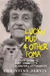 Lucky Mud And Other Foma cover