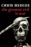 The Greatest Evil is War cover