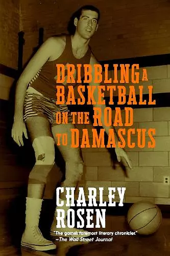 Dribbling a Basketball on the Road to Damascus cover