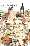 The Dinner Party & Other Writings cover