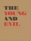 The Young and Evil cover