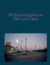 William Eggleston: The Last Dyes cover