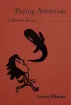 Lynne Tillman: Paying Attention cover