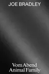 Joe Bradley: Vom Abend/Animal Family cover