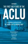 The First 100 Years of the ACLU cover