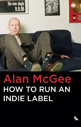 How to Run an Indie Label cover