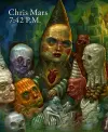 7:42 P.M.: The Art of Chris Mars cover
