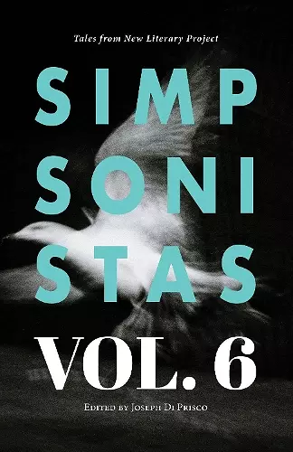 Simpsonistas Vol. 6: Tales from the New Literary Project cover