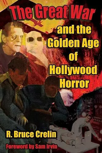 The Great War and the Golden Age of Hollywood Horror cover