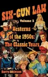 SIX-GUN LAW Westerns of the 1950s cover