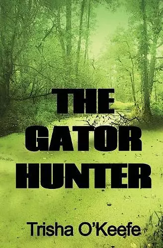 The Gator Hunter cover