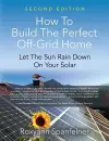 How to Build the Perfect Off-Grid Home cover