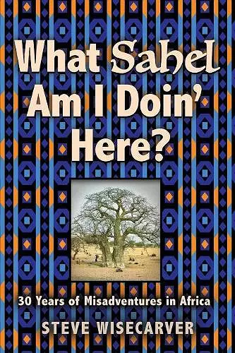 What Sahel Am I Doin' Here? cover