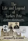 The Life and Legend of Turkey Pete cover