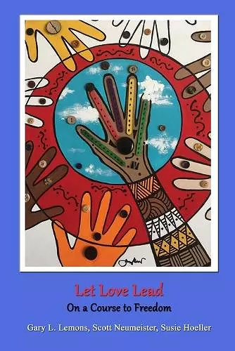 Let Love Lead on a Course to Freedom cover