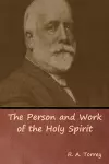 The Person and Work of the Holy Spirit cover