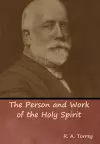 The Person and Work of the Holy Spirit cover