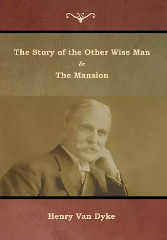 The Story of the Other Wise Man and The Mansion cover