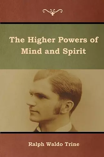 The Higher Powers of Mind and Spirit cover