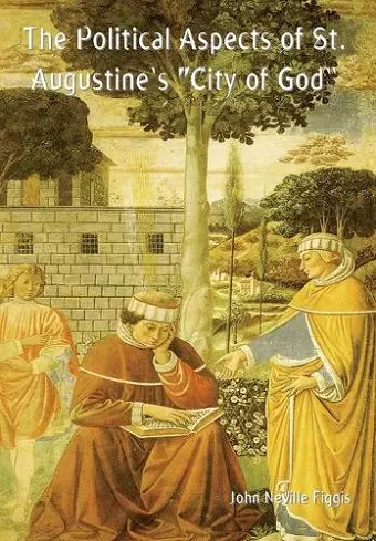 The Political Aspects of St. Augustine's City of God cover