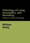 Pathology of Lying, Accusation, and Swindling cover