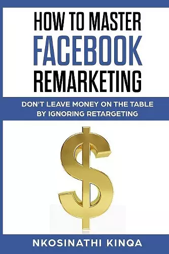 How To Master Facebook Remarketing cover