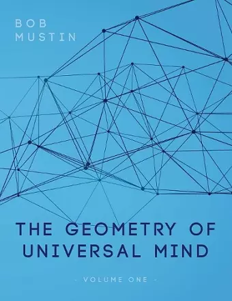 The Geometry of Universal Mind cover