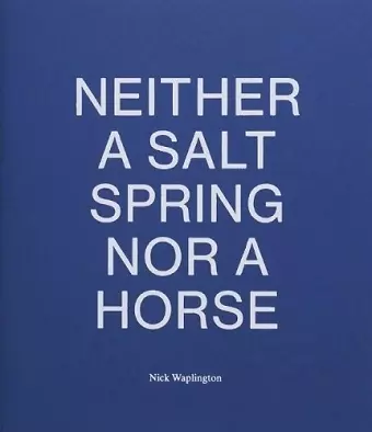 Neither a Salt Spring Nor a Horse cover