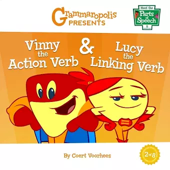 Vinny the Action Verb & Lucy the Linking Verb cover