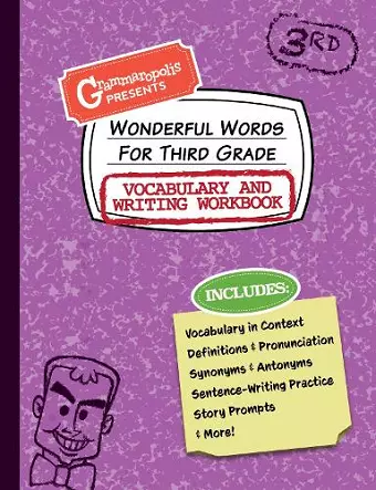 Wonderful Words for Third Grade Vocabulary and Writing Workbook cover