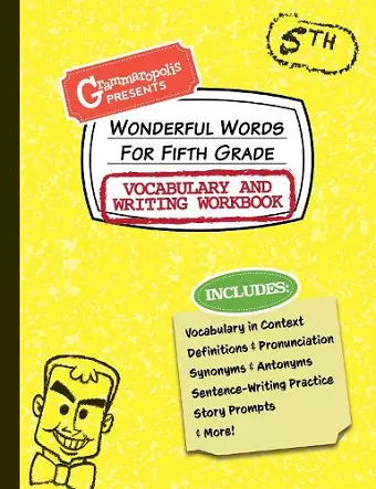 Wonderful Words for Fifth Grade Vocabulary and Writing Workbook cover