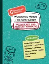 Wonderful Words for Sixth Grade Vocabulary and Writing Workbook cover