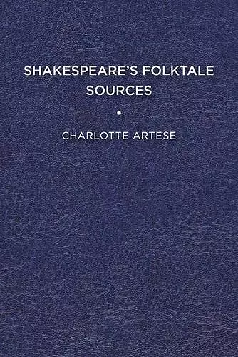 Shakespeare's Folktale Sources cover