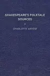 Shakespeare's Folktale Sources cover