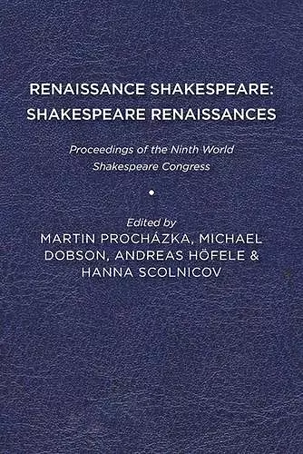 Renaissance Shakespeare/Shakespeare Renaissances cover