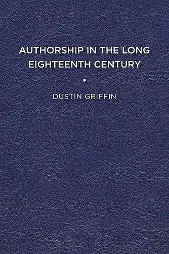 Authorship in the Long Eighteenth Century cover