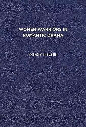 Women Warriors in Romantic Drama cover