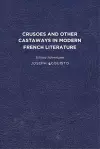 Crusoes and Other Castaways in Modern French Literature cover