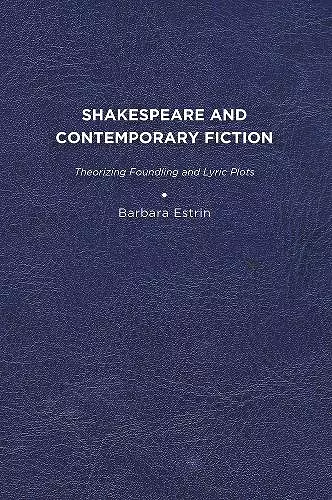 Shakespeare and Contemporary Fiction cover