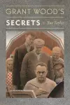 Grant Wood's Secrets cover