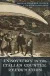 Innovation in the Italian Counter-Reformation cover