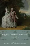 English Theatrical Anecdotes, 1660-1800 cover