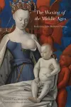 The Waxing of the Middle Ages cover