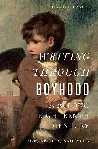 Writing Through Boyhood in the Long Eighteenth Century cover