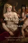The Ambassador and the Courtesan cover