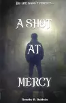 A Shot at Mercy cover