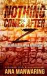 Nothing Comes After Z cover