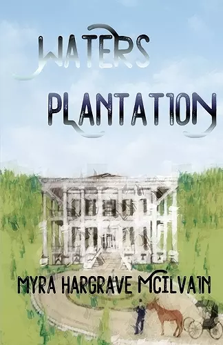 Waters Plantation cover