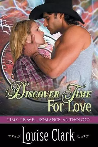 Discover Time For Love (Forward in Time, Book Two) cover